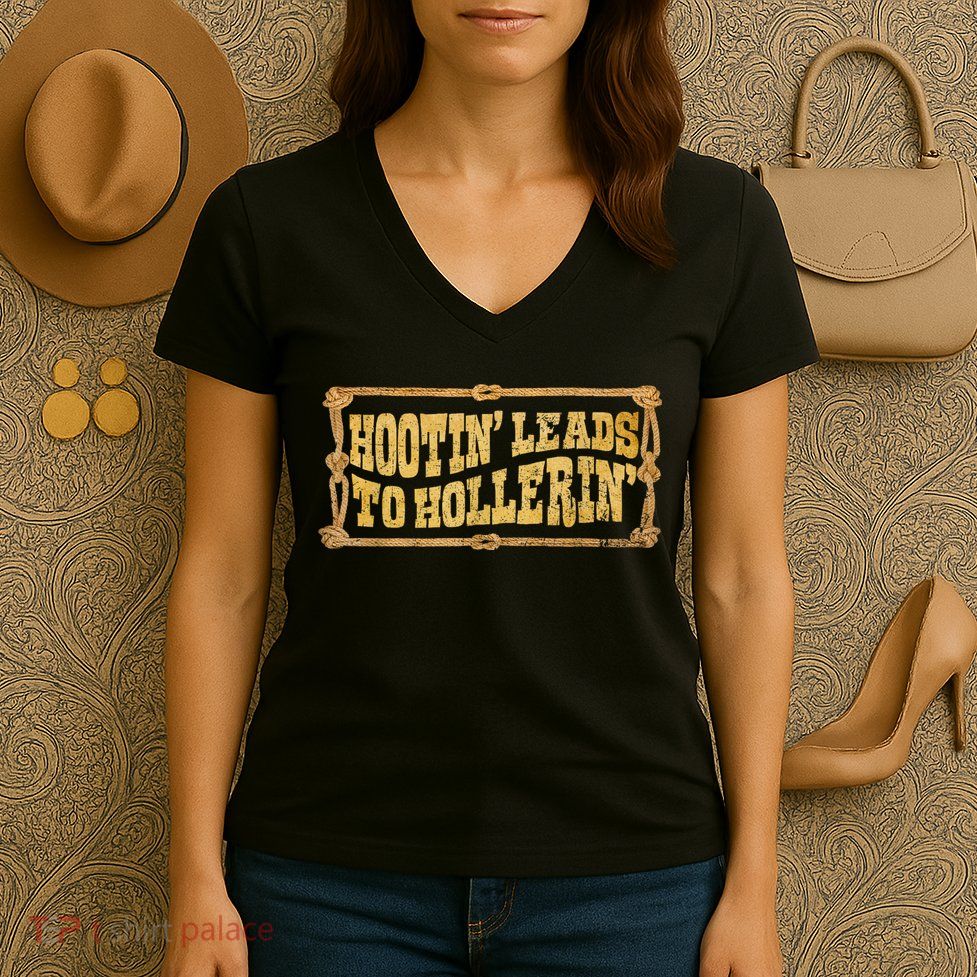 Hootin Leads To Hollerin Groovy Women's V-Neck T-Shirt
