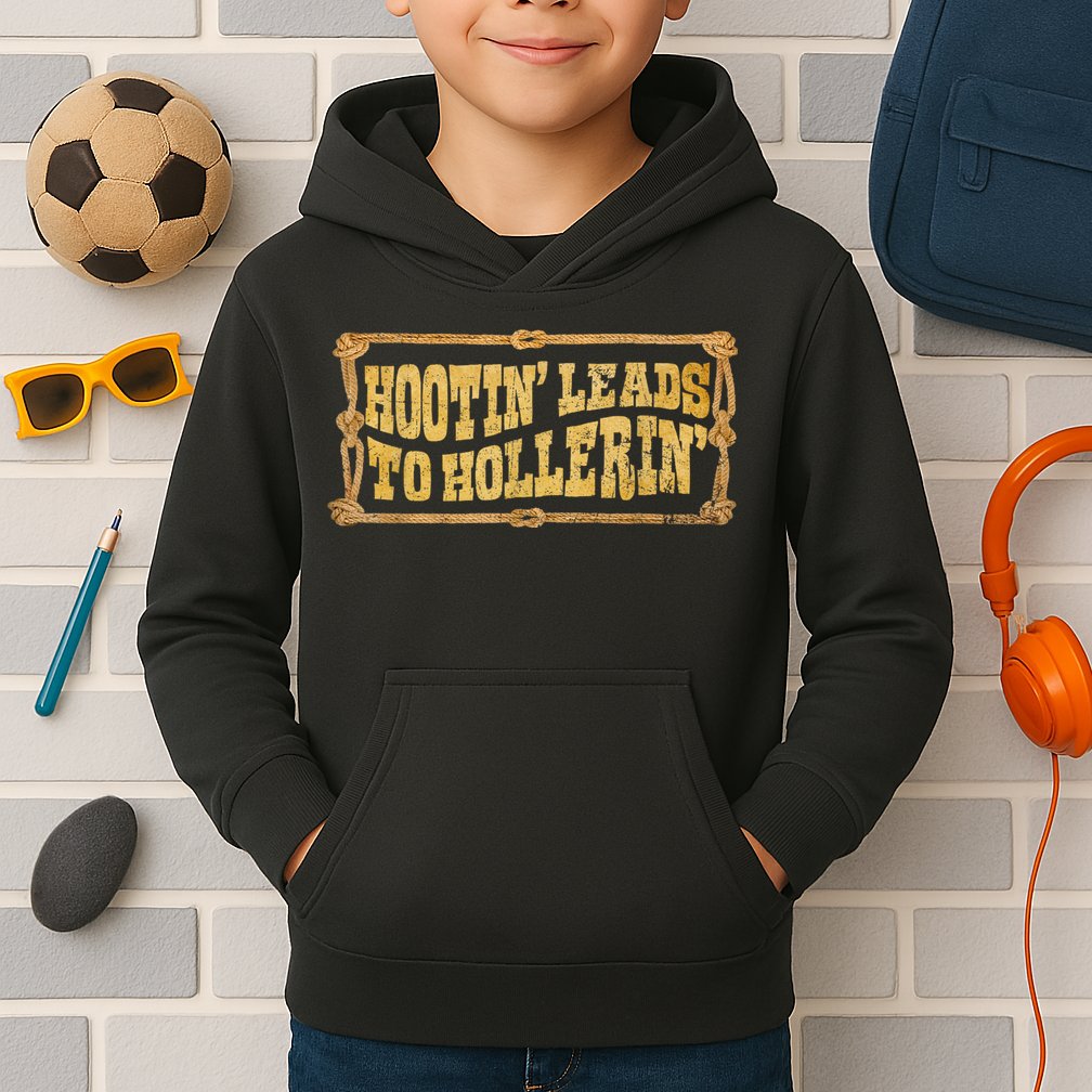 Hootin Leads To Hollerin Groovy Kids Hoodie