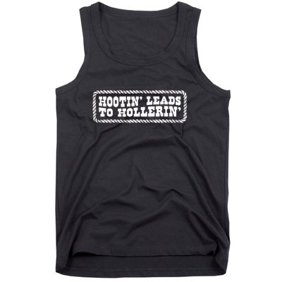 Hootin Leads To Hollerin Groovy Tank Top