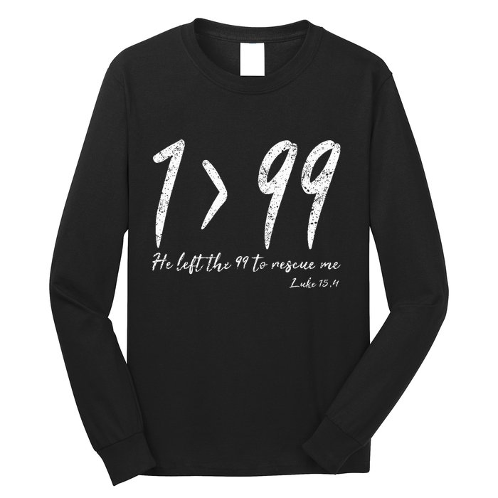He Left The 99 To Rescue Me Luke Christian Grace Long Sleeve Shirt
