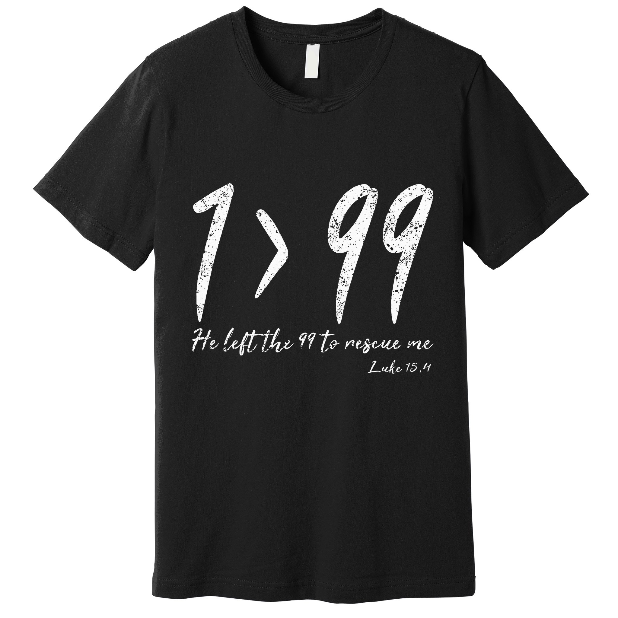 He Left The 99 To Rescue Me Luke Christian Grace Premium T-Shirt
