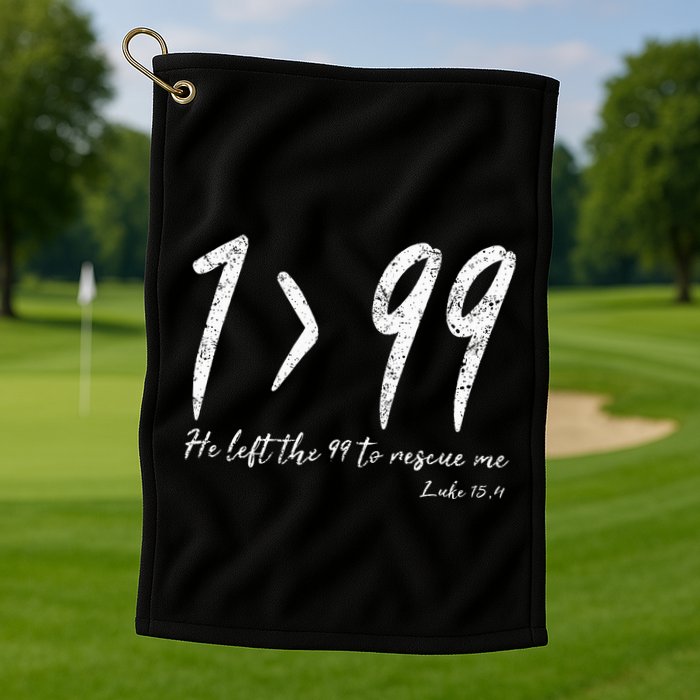 He Left The 99 To Rescue Me Luke Christian Grace Golf Towel