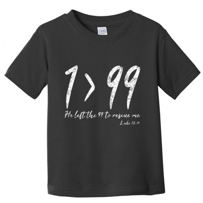 He Left The 99 To Rescue Me Luke Christian Grace Toddler T-Shirt