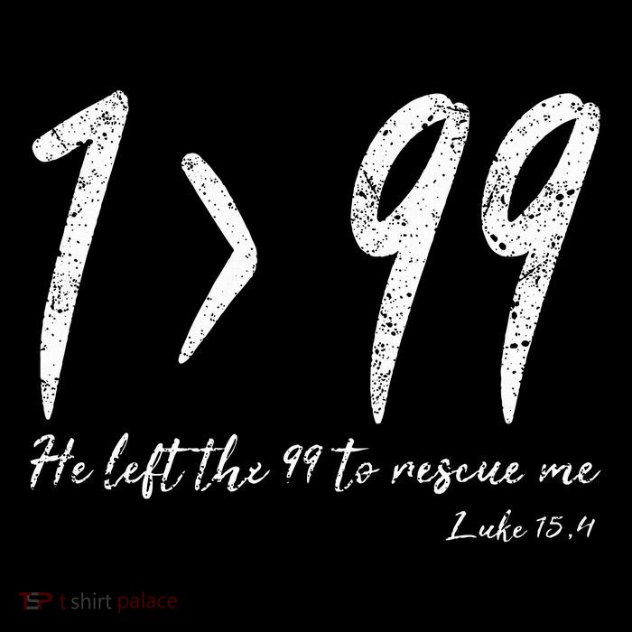 He Left The 99 To Rescue Me Luke Christian Grace Toddler T-Shirt