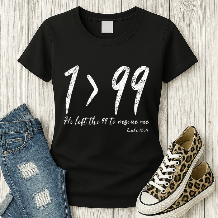 He Left The 99 To Rescue Me Luke Christian Grace Womens T-Shirt