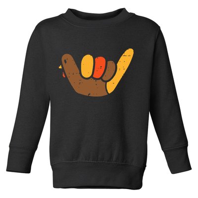 Hang Loose Thanksgiving Day Cool Shaka Sign Fall Autumn Toddler Sweatshirt