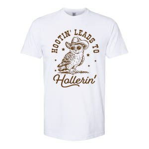 Hootin Leads To Hollerin Softstyle CVC T-Shirt