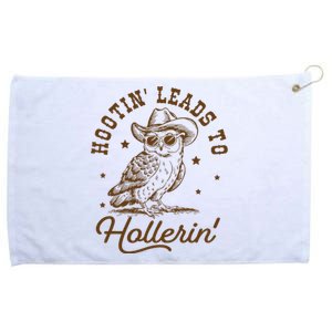 Hootin Leads To Hollerin Grommeted Golf Towel