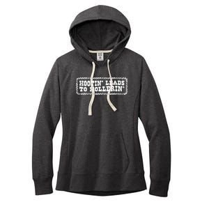 Hootin Leads To Hollerin Women's Fleece Hoodie