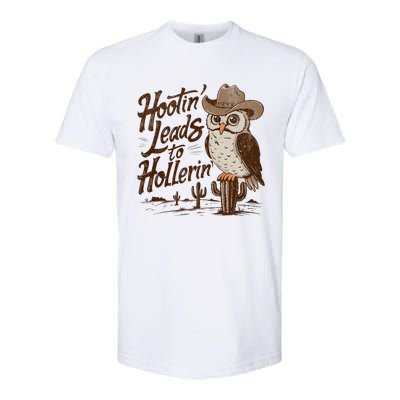 Hootin Leads To Hollerin Western Cowboy Owl Funny Saying Softstyle CVC T-Shirt