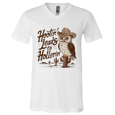 Hootin Leads To Hollerin Western Cowboy Owl Funny Saying V-Neck T-Shirt