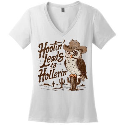 Hootin Leads To Hollerin Western Cowboy Owl Funny Saying Women's V-Neck T-Shirt