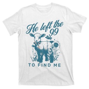 He Left The 99 Bible Verse Faith Based Clothes Minimalis T-Shirt