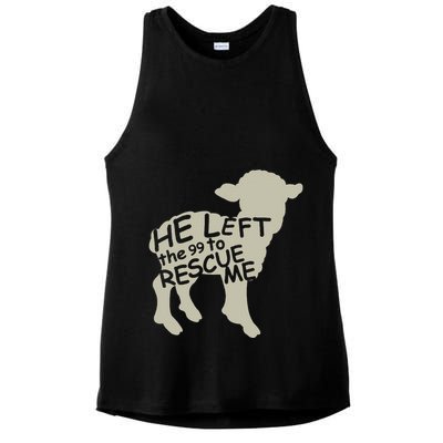 He Left The 99 To Rescue Me Religious Christian Ladies PosiCharge Tri-Blend Wicking Tank