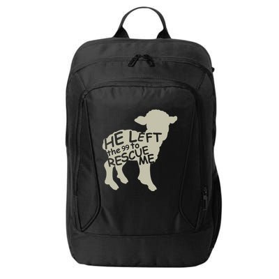 He Left The 99 To Rescue Me Religious Christian City Backpack