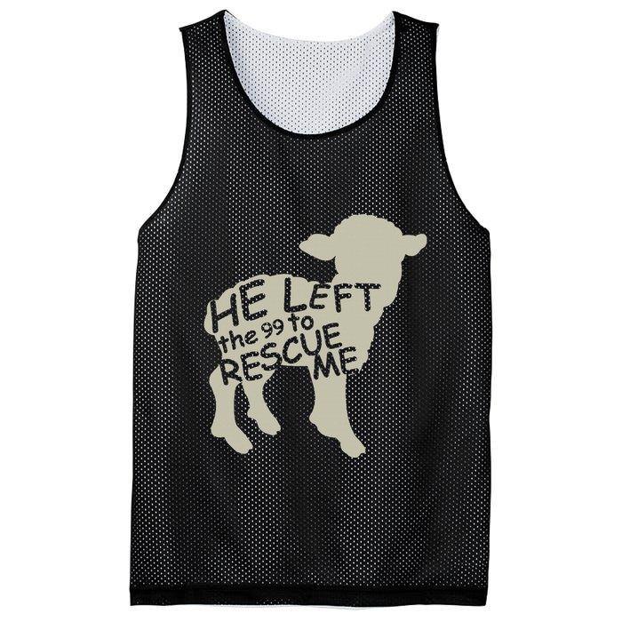 He Left The 99 To Rescue Me Religious Christian Mesh Reversible Basketball Jersey Tank