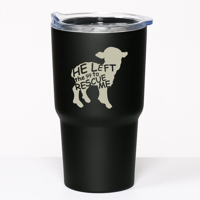 He Left The 99 To Rescue Me Religious Christian Tumbler