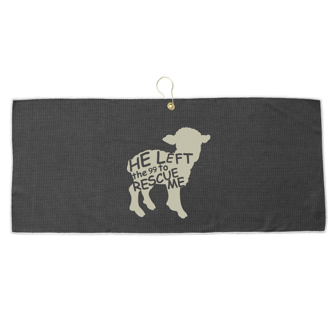 He Left The 99 To Rescue Me Religious Christian Large Microfiber Waffle Golf Towel