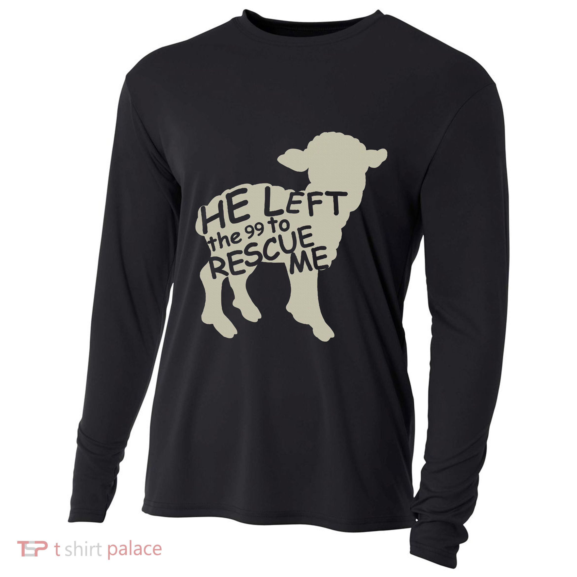 He Left The 99 To Rescue Me Religious Christian Cooling Performance Long Sleeve Crew