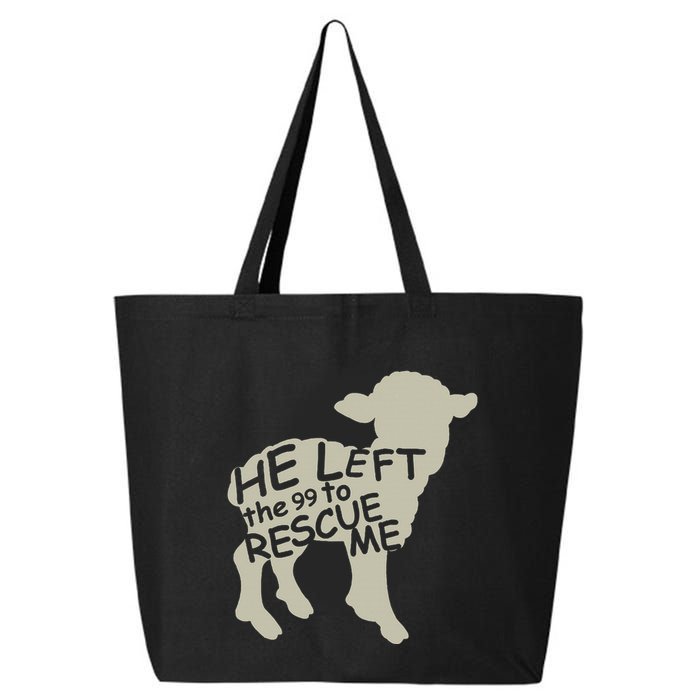 He Left The 99 To Rescue Me Religious Christian 25L Jumbo Tote