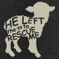 He Left The 99 To Rescue Me Religious Christian Trucker Hat