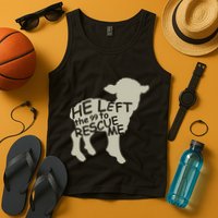 He Left The 99 To Rescue Me Religious Christian Tank Top