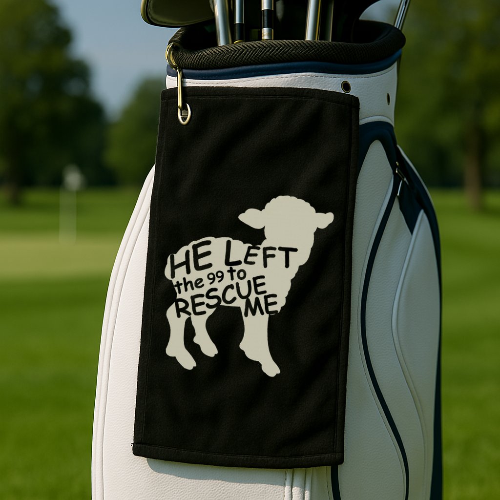 He Left The 99 To Rescue Me Religious Christian Golf Towel