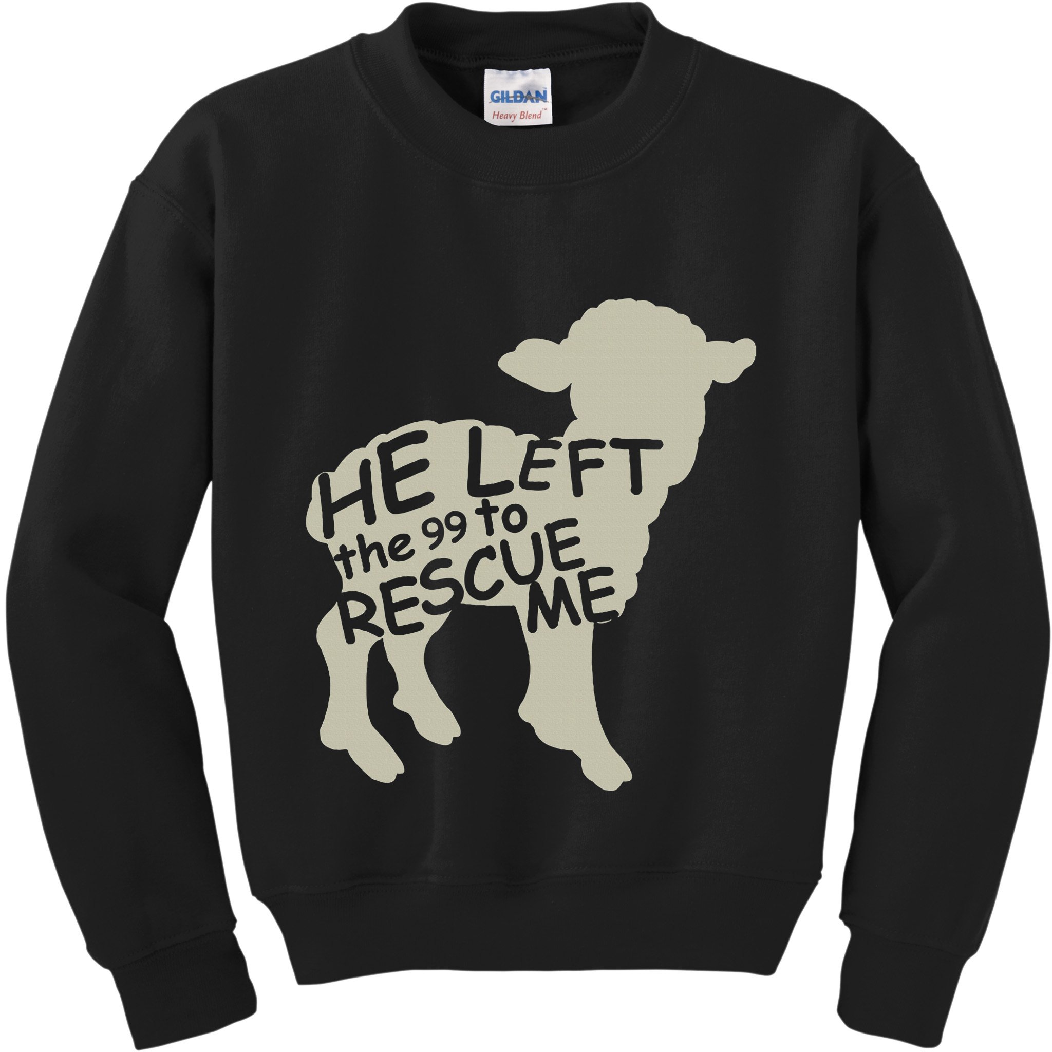 He Left The 99 To Rescue Me Religious Christian Kids Sweatshirt