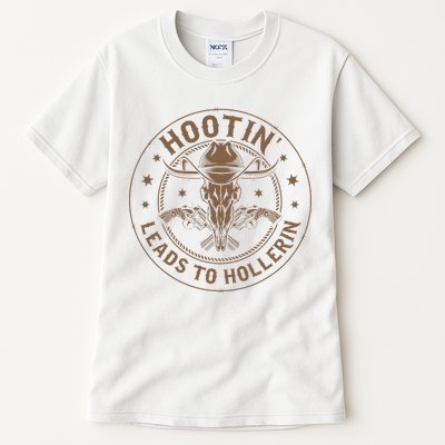 Hootin Leads To Hollerin Tall T-Shirt