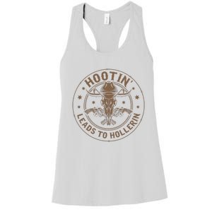 Hootin Leads To Hollerin Women's Racerback Tank