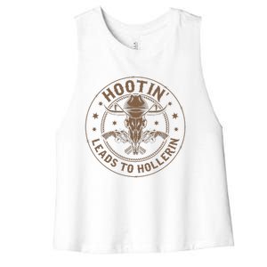 Hootin Leads To Hollerin Women's Racerback Cropped Tank