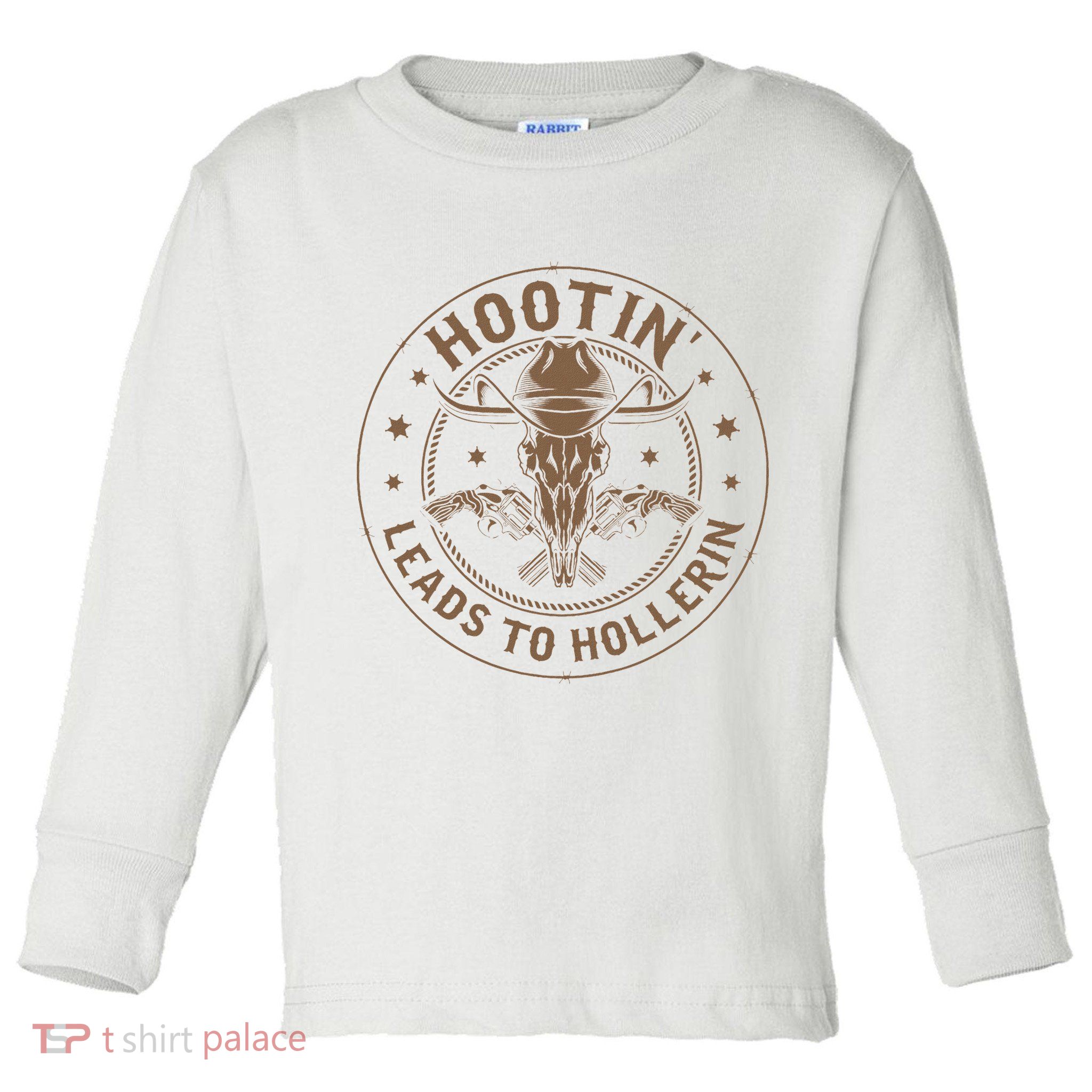 Hootin Leads To Hollerin Toddler Long Sleeve Shirt