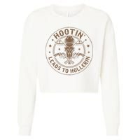 Hootin Leads To Hollerin Cropped Pullover Crew