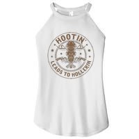 Hootin Leads To Hollerin Women's Perfect Tri Rocker Tank