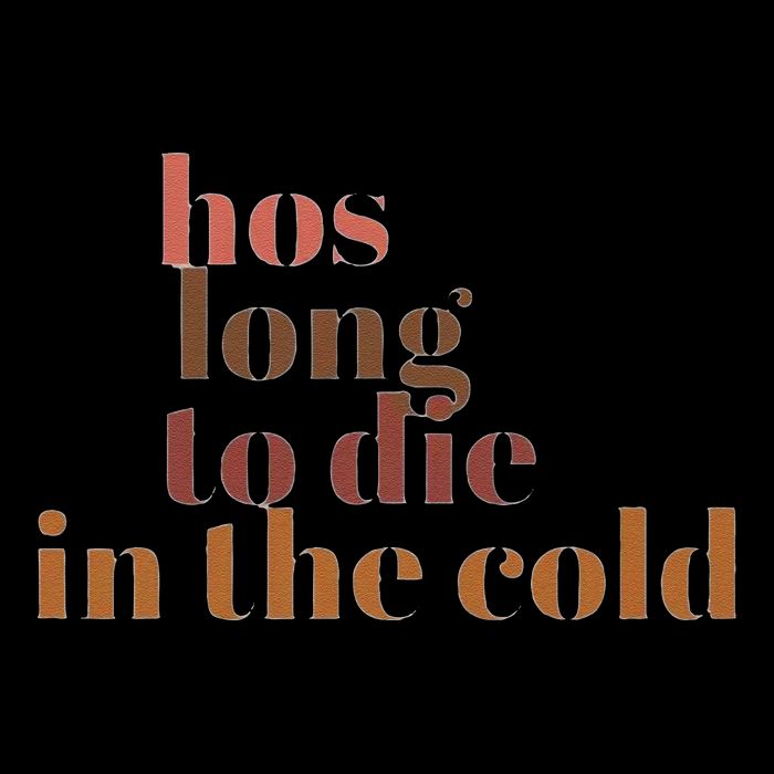 Hos Long To Die In Cold City Backpack
