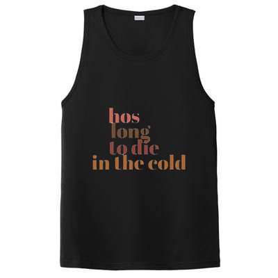 Hos Long To Die In Cold PosiCharge Competitor Tank
