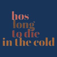 Hos Long To Die In Cold Performance Shirt
