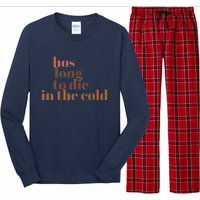 Hos Long To Die In Cold Long Sleeve Pajama Set