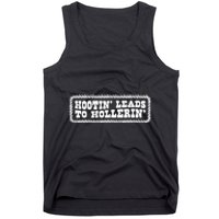 Hootin Leads To Hollerin Groovy Tank Top