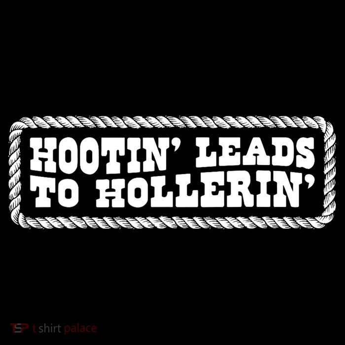 Hootin Leads To Hollerin Groovy Toddler T-Shirt