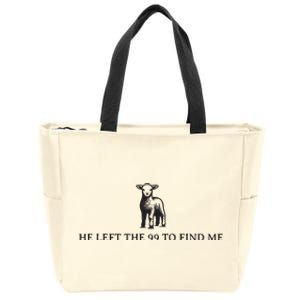 He Left The 99 To Find Me Zip Tote Bag