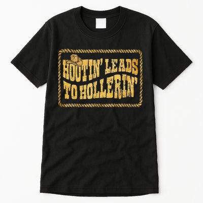 Hootin Leads To Hollerin Cowboy Groovy Tall T-Shirt