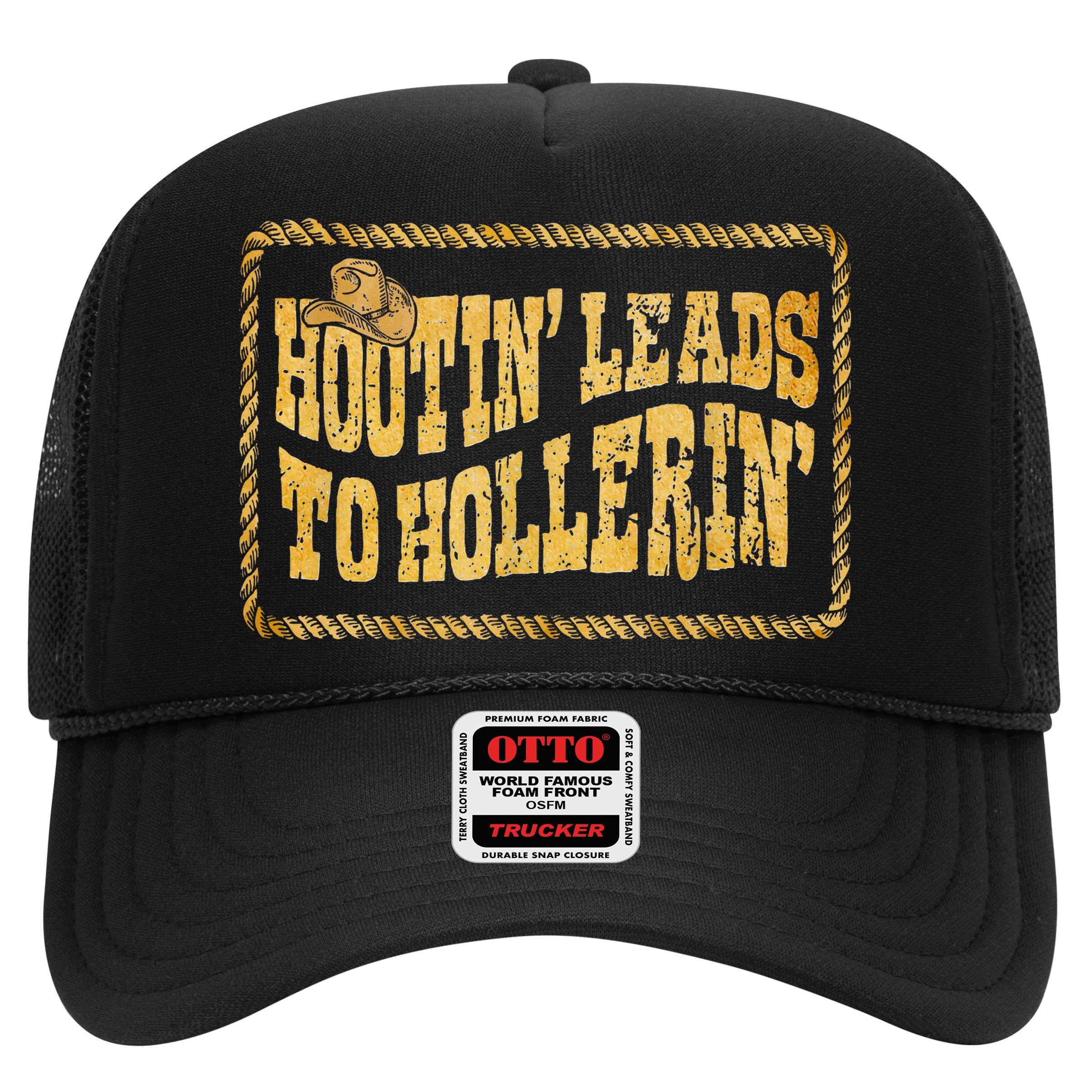 Hootin Leads To Hollerin Cowboy Groovy Hat