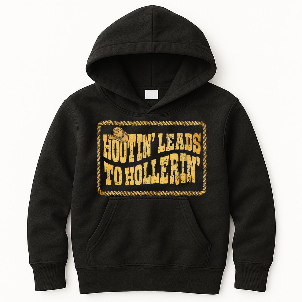 Hootin Leads To Hollerin Cowboy Groovy Kids Hoodie
