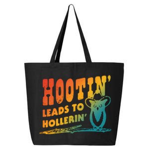 Hootin Leads To Hollerin 25L Jumbo Tote