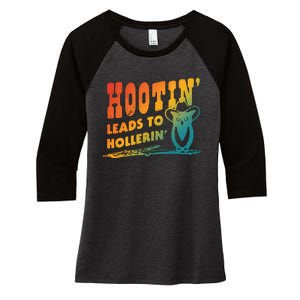 Hootin Leads To Hollerin Women's Tri-Blend 3/4-Sleeve Raglan Shirt