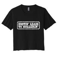 Hootin Leads To Hollerin Groovy Women's Crop Top Tee