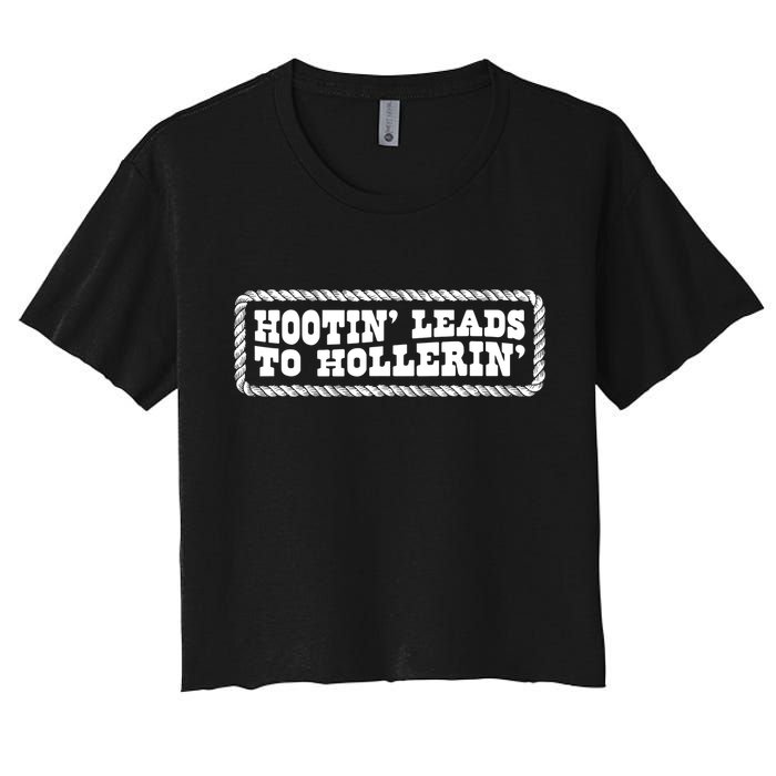 Hootin Leads To Hollerin Groovy Women's Crop Top Tee