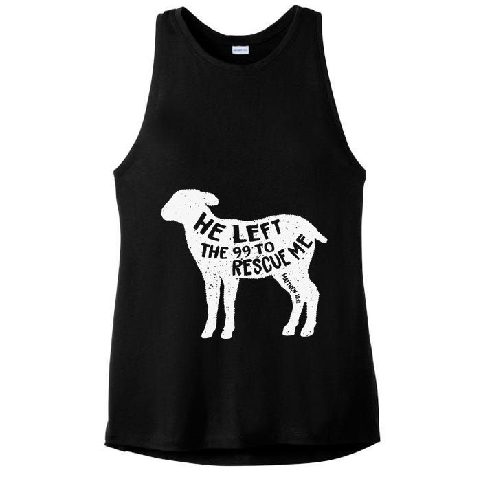He Left The 99 To Rescue Me Matthew 1812 Lamb Christian Ladies PosiCharge Tri-Blend Wicking Tank