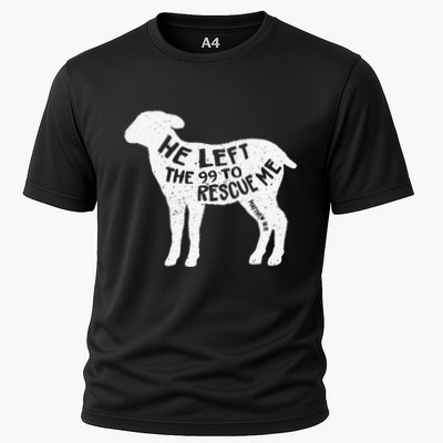 He Left The 99 To Rescue Me Matthew 1812 Lamb Christian Performance Shirt